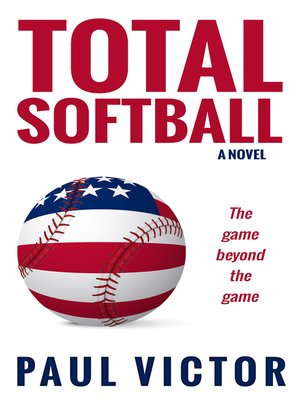cover image of Total Softball, the Game Beyond the Game